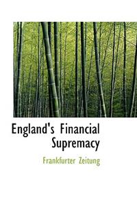 England's Financial Supremacy