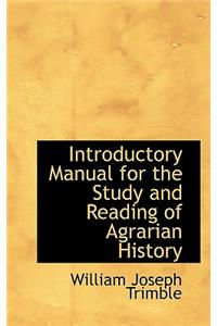 Introductory Manual for the Study and Reading of Agrarian History