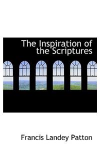 The Inspiration of the Scriptures