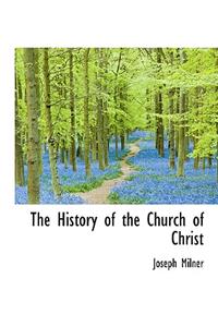 The History of the Church of Christ