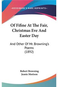 Of Fifine At The Fair, Christmas Eve And Easter Day