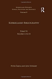 Volume 19, Tome VI: Kierkegaard Bibliography