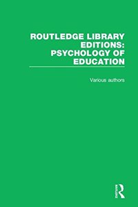 Routledge Library Editions: Psychology of Education