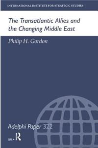 The Transatlantic Allies and the Changing Middle East