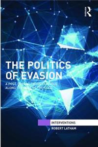 The Politics of Evasion