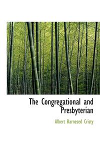The Congregational and Presbyterian