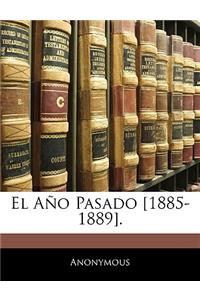 El A�o Pasado [1885-1889].