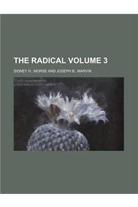The Radical Volume 3