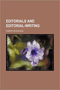 Editorials and Editorial-Writing