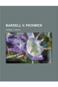 Bardell V. Pickwick