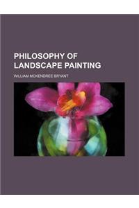 Philosophy of Landscape Painting