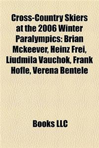 Cross-Country Skiers at the 2006 Winter Paralympics