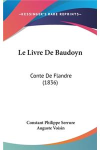 Le Livre de Baudoyn: Conte de Flandre (1836)