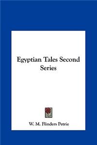 Egyptian Tales Second Series