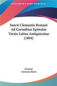 Sancti Clementis Romani Ad Corinthios Epistulae Versio Latina Antiquissima (1894)