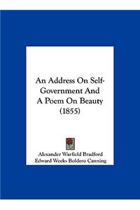 An Address on Self-Government and a Poem on Beauty (1855)