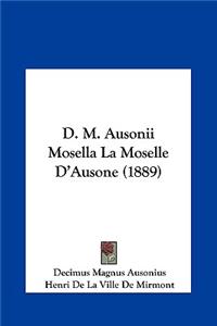 D. M. Ausonii Mosella La Moselle D'Ausone (1889)