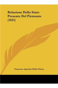 Relazione Dello Stato Presente del Piemonte (1635)