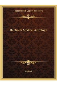 Raphael's Medical Astrology