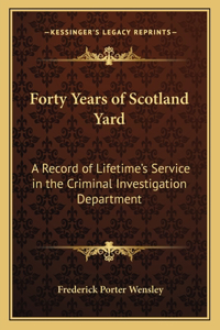 Forty Years of Scotland Yard