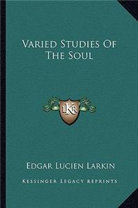 Varied Studies of the Soul