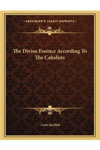 The Divine Essence According to the Cabalists