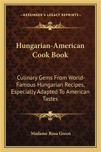 Hungarian-American Cook Book