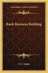 Bank Business Building
