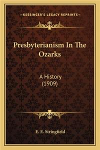 Presbyterianism In The Ozarks