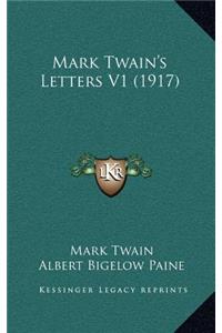 Mark Twain's Letters V1 (1917)