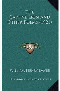 Captive Lion and Other Poems (1921)