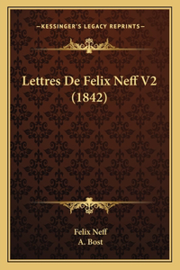 Lettres de Felix Neff V2 (1842)