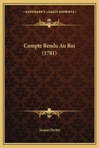 Compte Rendu Au Roi (1781)