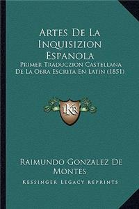 Artes De La Inquisizion Espanola