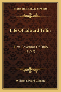 Life Of Edward Tiffin
