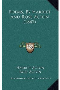 Poems, By Harriet And Rose Acton (1847)