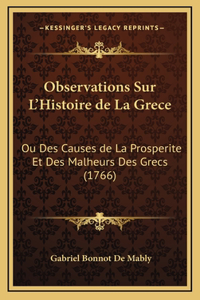 Observations Sur L'Histoire de La Grece