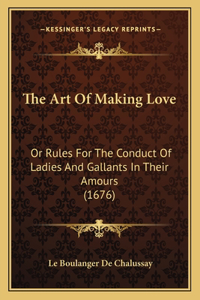 Art Of Making Love