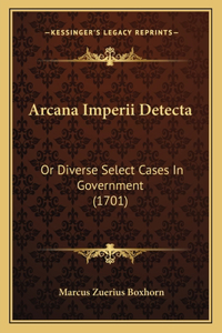 Arcana Imperii Detecta