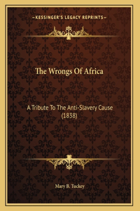 The Wrongs Of Africa