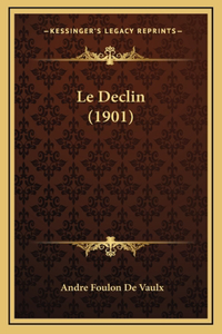 Le Declin (1901)