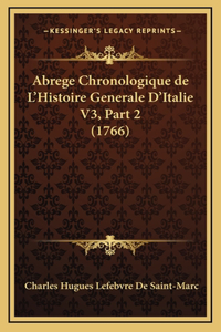 Abrege Chronologique de L'Histoire Generale D'Italie V3, Part 2 (1766)
