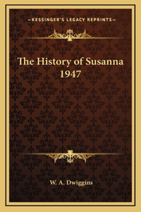 The History of Susanna 1947