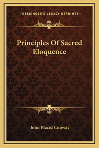 Principles Of Sacred Eloquence