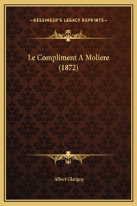 Le Compliment A Moliere (1872)