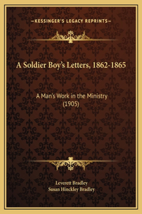 A Soldier Boy's Letters, 1862-1865