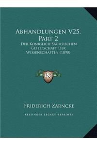 Abhandlungen V25, Part 2