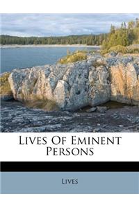 Lives of Eminent Persons