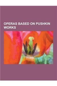 Operas Based on Pushkin Works