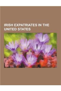 Irish Expatriates in the United States